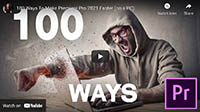 100 различных способов ускорить работу Adobe Premiere Pro